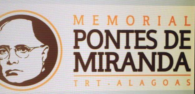 Memorial Pontes de Miranda da Justiça do Trabalho em Alagoas